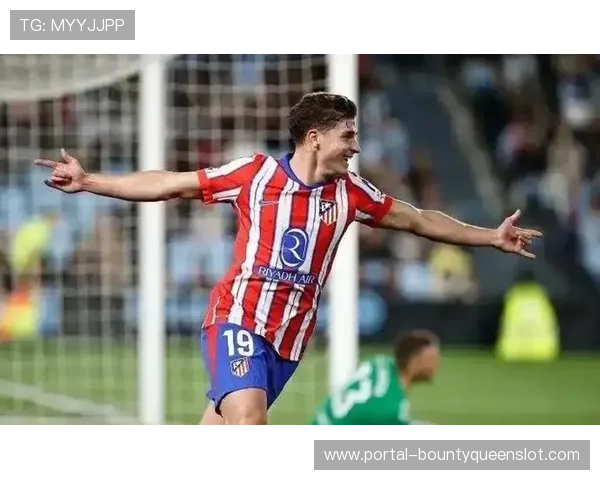 马竞1-0客胜赫塔菲，豪取联赛五连胜